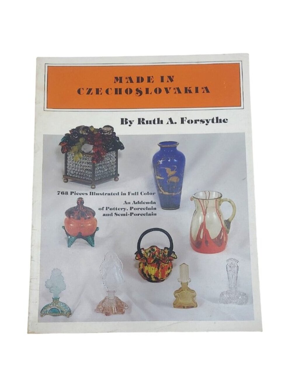 Glass Pottery Porcelain Made In Czechoslovakia Illustrated Book Ruth Forsythe
